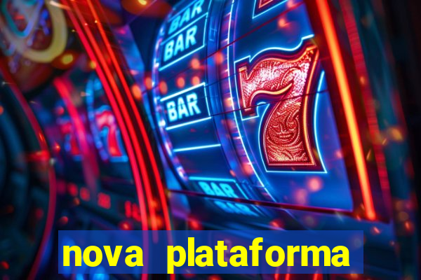 nova plataforma pagando no cadastro cassino